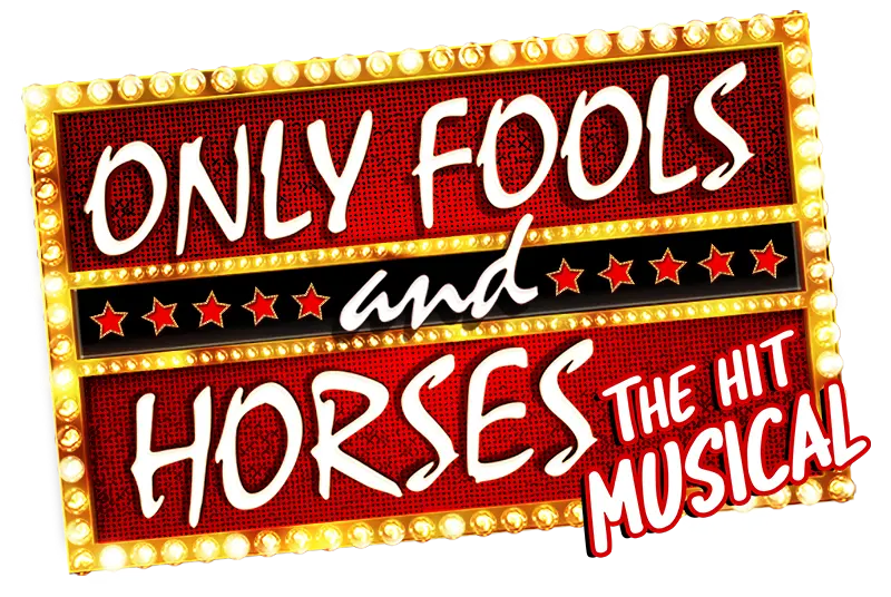 Only Fools and Horses The Hit Musical - Logo